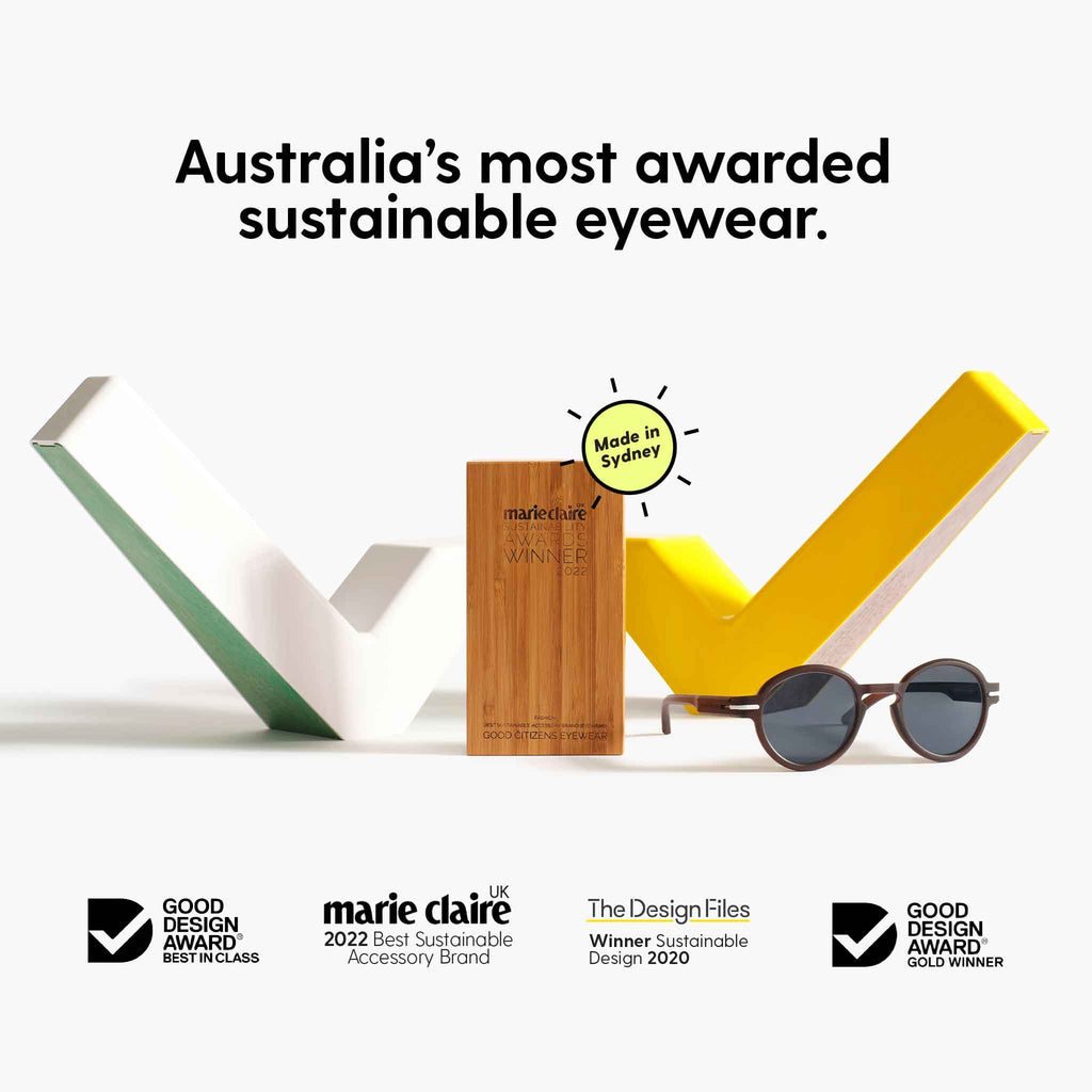 Good citizens is the most awarded eyewear in Australia including the good design award and marie clare magazine
